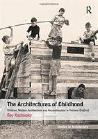 Könyv Architectures of Childhood KOZLOVSKY