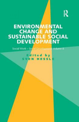Könyv Environmental Change and Sustainable Social Development HESSLE