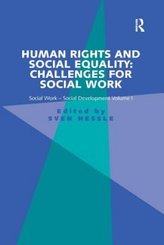 Könyv Human Rights and Social Equality: Challenges for Social Work HESSLE