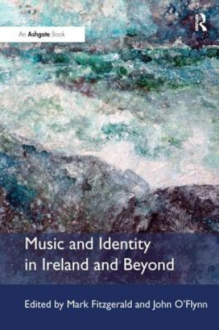 Buch Music and Identity in Ireland and Beyond FITZGERALD