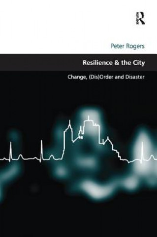 Book Resilience & the City ROGERS