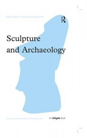 Kniha Sculpture and Archaeology 