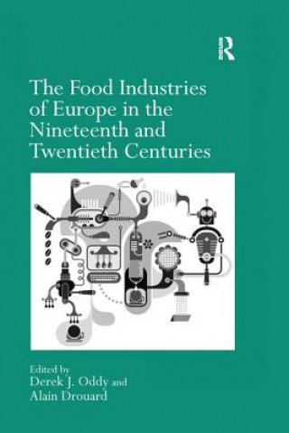 Carte Food Industries of Europe in the Nineteenth and Twentieth Centuries DROUARD
