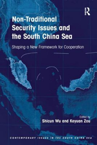 Knjiga Non-Traditional Security Issues and the South China Sea WU