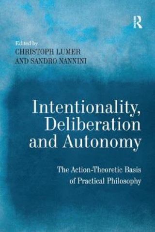Boek Intentionality, Deliberation and Autonomy NANNINI