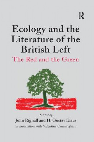 Livre Ecology and the Literature of the British Left KLAUS