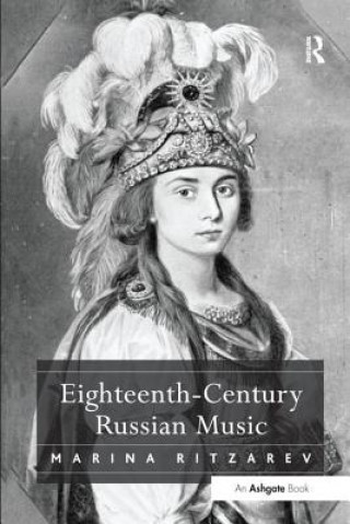 Könyv Eighteenth-Century Russian Music RITZAREV