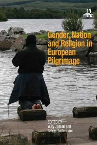 Книга Gender, Nation and Religion in European Pilgrimage NOTERMANS