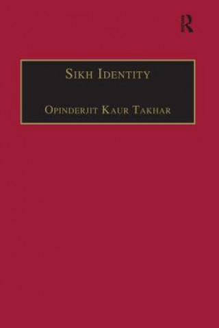 Книга Sikh Identity Opinderjit Kaur Takhar