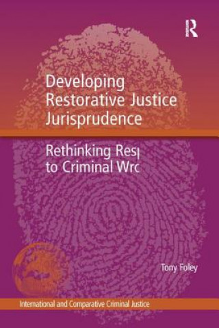 Książka Developing Restorative Justice Jurisprudence FOLEY