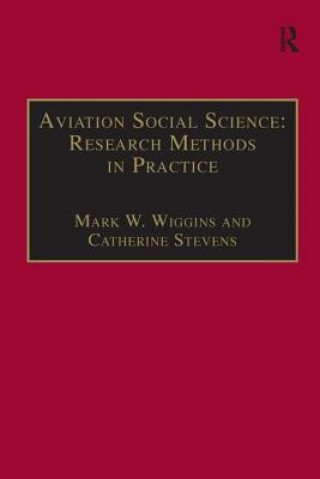 Carte Aviation Social Science: Research Methods in Practice WIGGINS