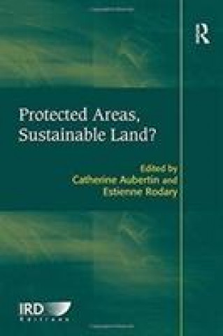 Könyv Protected Areas, Sustainable Land? RODARY