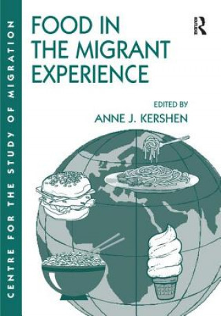 Könyv Food in the Migrant Experience 