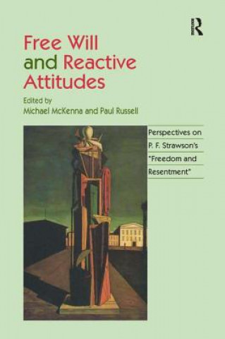 Kniha Free Will and Reactive Attitudes RUSSELL