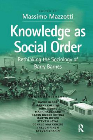 Könyv Knowledge as Social Order 