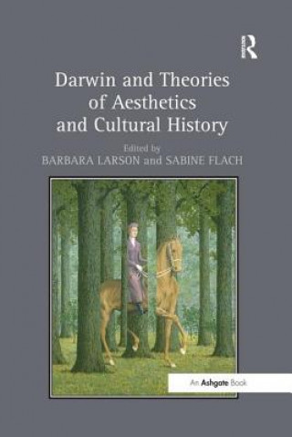 Kniha Darwin and Theories of Aesthetics and Cultural History Barbara Larson