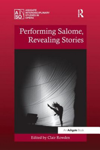 Kniha Performing Salome, Revealing Stories 