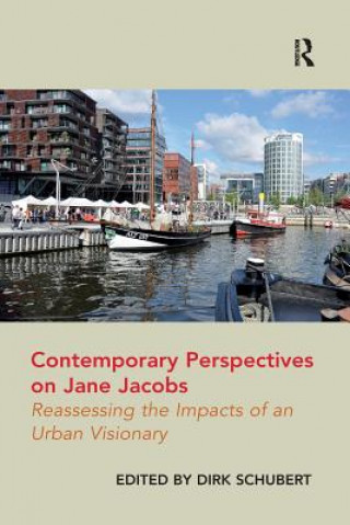 Книга Contemporary Perspectives on Jane Jacobs SCHUBERT