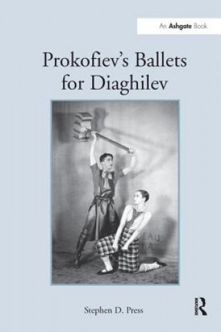 Kniha Prokofiev's Ballets for Diaghilev PRESS