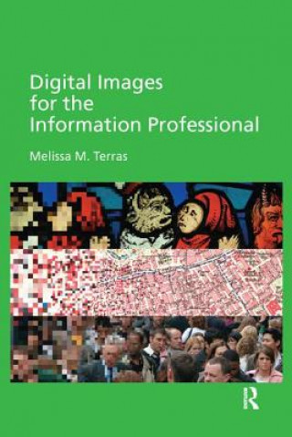 Книга Digital Images for the Information Professional TERRAS