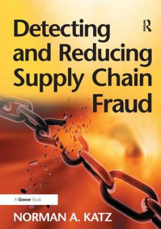 Kniha Detecting and Reducing Supply Chain Fraud KATZ