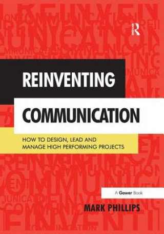 Könyv Reinventing Communication Phillips