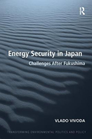 Book Energy Security in Japan VIVODA