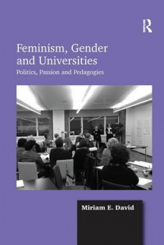 Książka Feminism, Gender and Universities DAVID