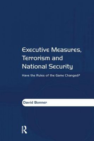 Libro Executive Measures, Terrorism and National Security BONNER