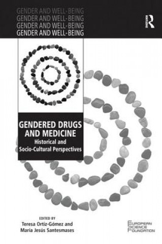 Kniha Gendered Drugs and Medicine ORTIZ GOMEZ