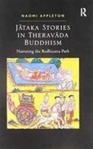 Könyv Jataka Stories in Theravada Buddhism APPLETON