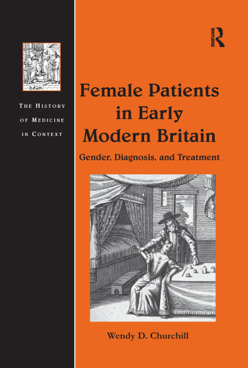 Kniha Female Patients in Early Modern Britain CHURCHILL