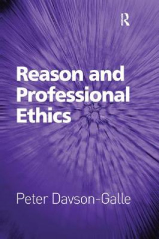 Knjiga Reason and Professional Ethics DAVSON GALLE