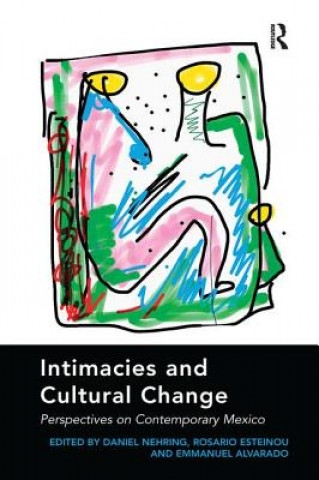 Carte Intimacies and Cultural Change NEHRING