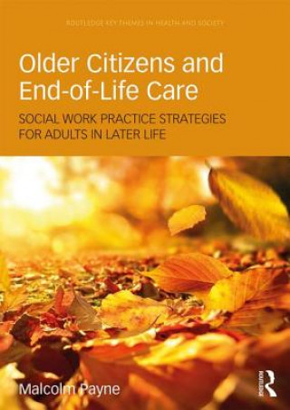 Carte Older Citizens and End-of-Life Care Malcolm Payne