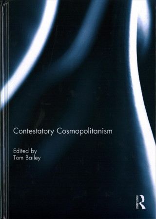 Knjiga Contestatory Cosmopolitanism 