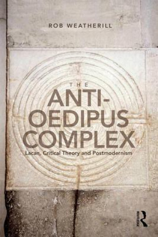 Carte Anti-Oedipus Complex Rob  J Weatherill