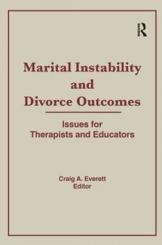 Kniha Marital Instability and Divorce Outcomes EVERETT