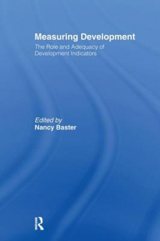 Kniha Measuring Development: the Role and Adequacy of Development Indicators BASTER