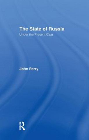 Kniha State of Russia Under the Present Czar PERRY