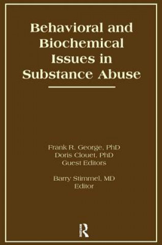 Kniha Behavioral and Biochemical Issues in Substance Abuse CLOUET