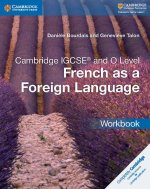 Kniha Cambridge IGCSE (R) and O Level French as a Foreign Language Workbook Daniele Bourdais