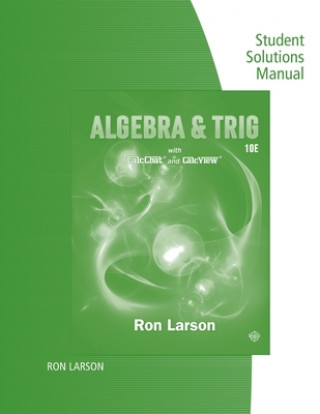 Kniha Study Guide with Student Solutions Manual for Larson's  Algebra &  Trigonometry, 10th LARSON