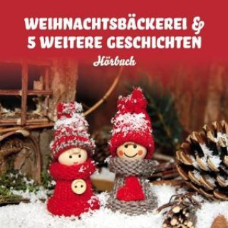 Audio Weihnachtsbäckerei & 5 Weitere Geschichten Various