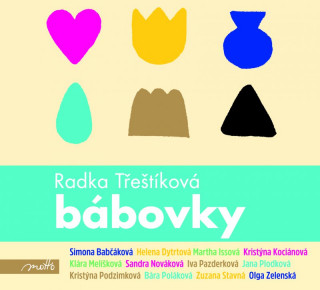 Аудио Bábovky Radka Třeštíková