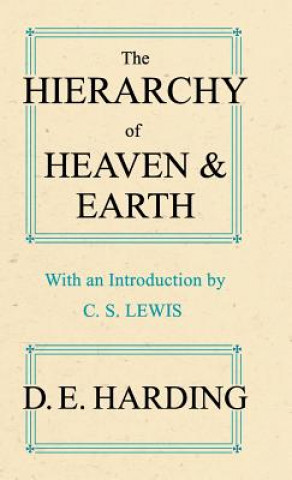 Könyv Hierarchy of Heaven and Earth Douglas Edison Edison Harding