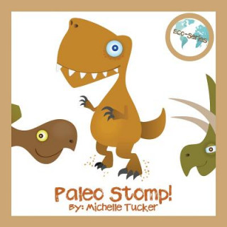 Knjiga Paleo Stomp Michelle Tucker