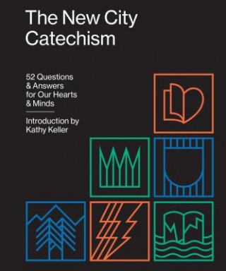 Kniha New City Catechism Kathy Keller