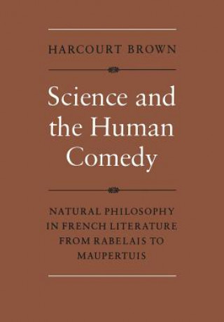 Kniha Science and the Human Comedy Harcourt Brown