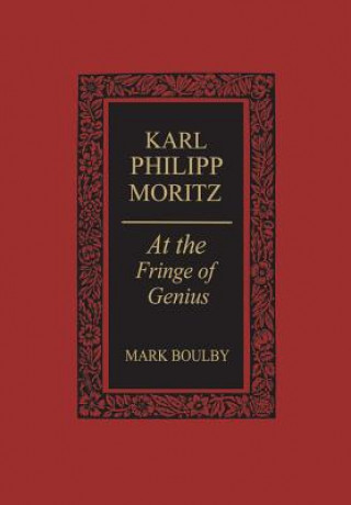 Könyv Karl Philipp Moritz Mark Boulby